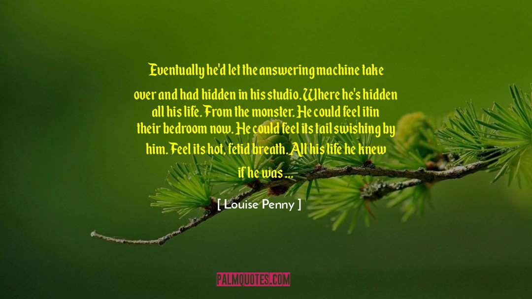 Answering Machine quotes by Louise Penny