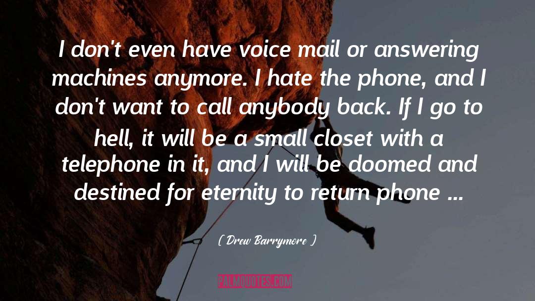 Answering Machines quotes by Drew Barrymore