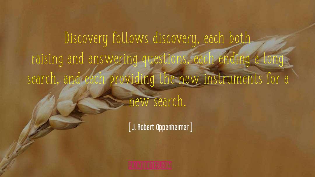 Answering Questions quotes by J. Robert Oppenheimer