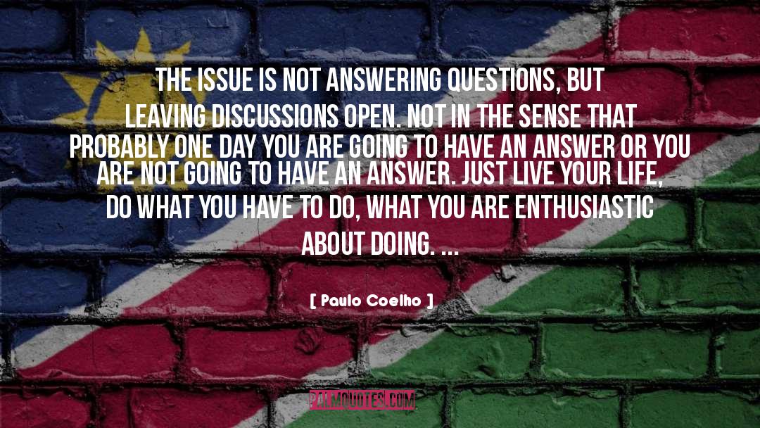 Answering Questions quotes by Paulo Coelho