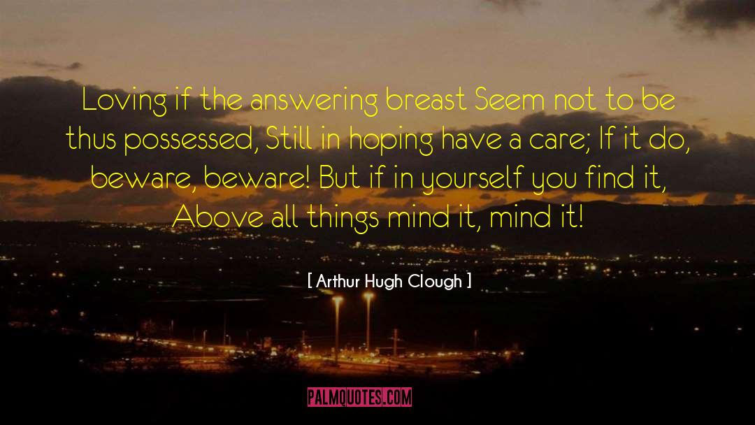 Answering quotes by Arthur Hugh Clough