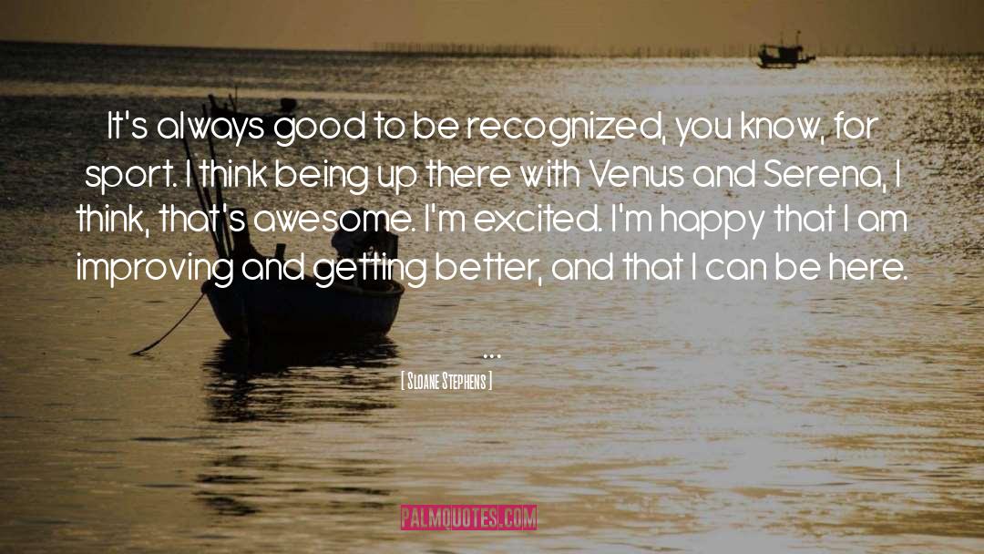 Answering Venus quotes by Sloane Stephens