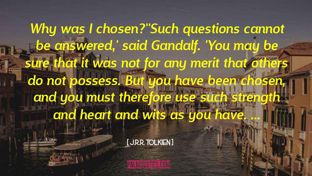 Answers And Questions quotes by J.R.R. Tolkien