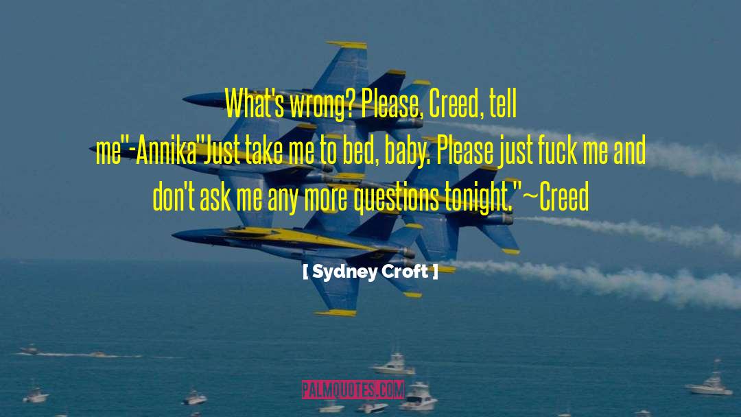 Answers And Questions quotes by Sydney Croft