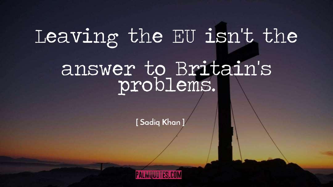 Answers Mode quotes by Sadiq Khan
