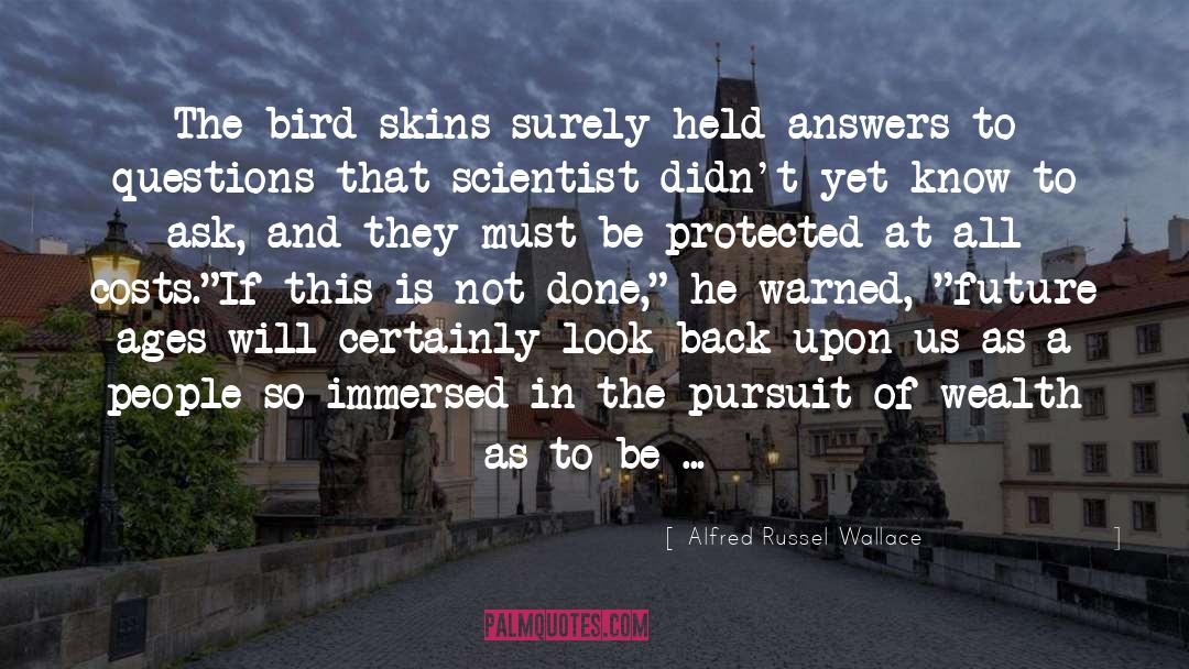 Answers quotes by Alfred Russel Wallace