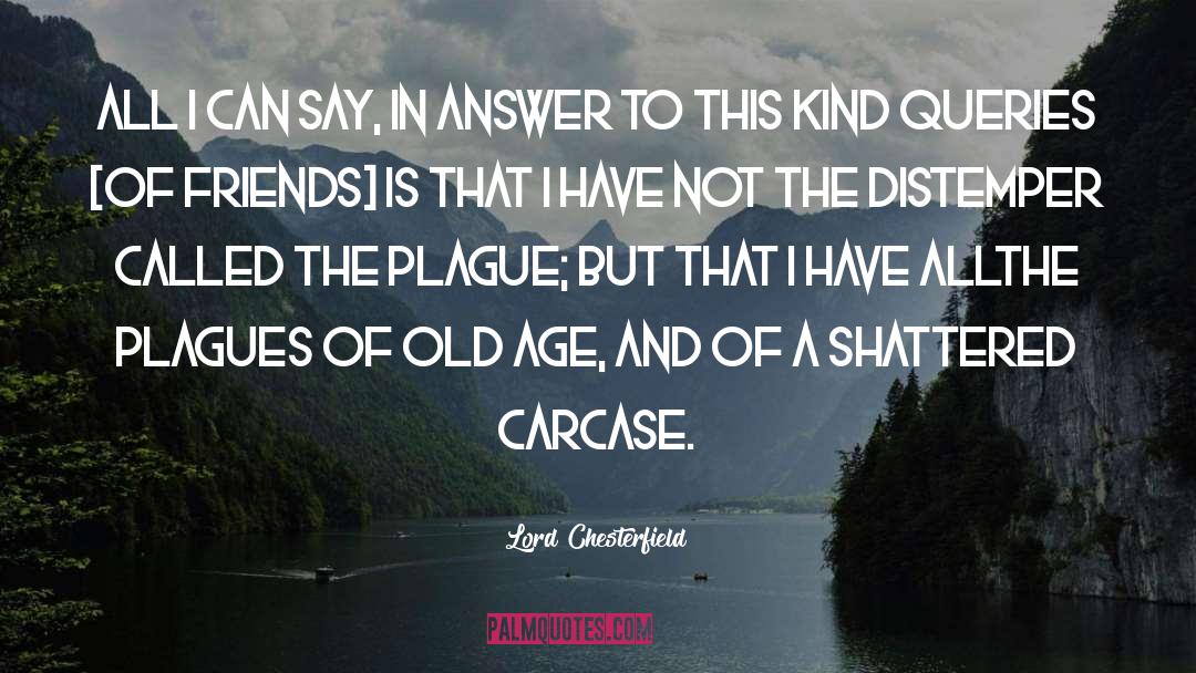 Answers quotes by Lord Chesterfield