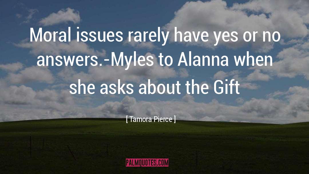 Answers quotes by Tamora Pierce
