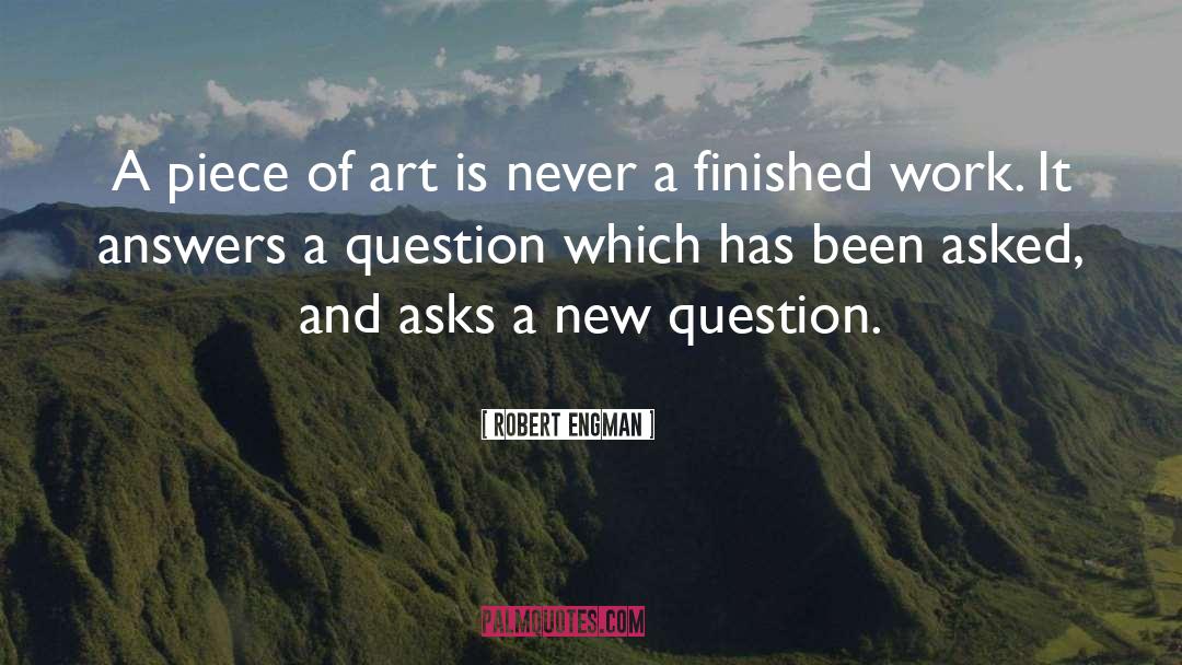 Answers quotes by Robert Engman