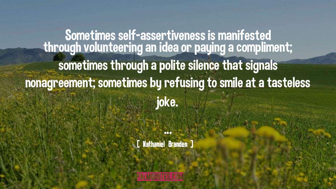 Answers Silence quotes by Nathaniel Branden