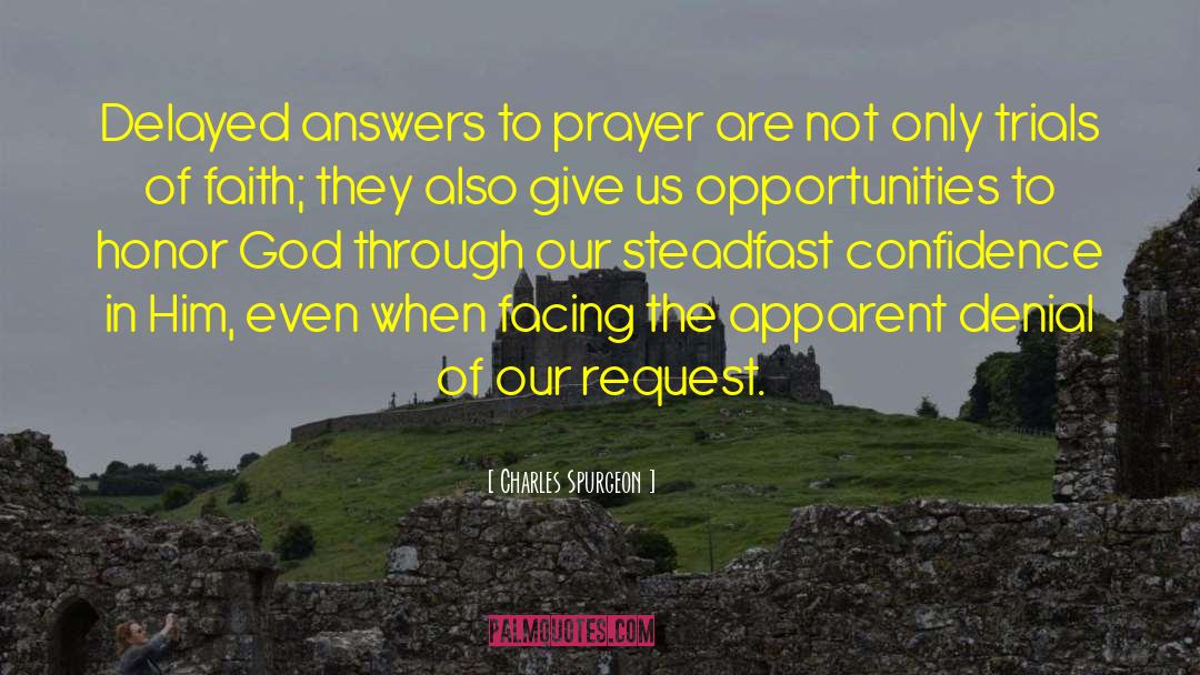 Answers To Prayer quotes by Charles Spurgeon