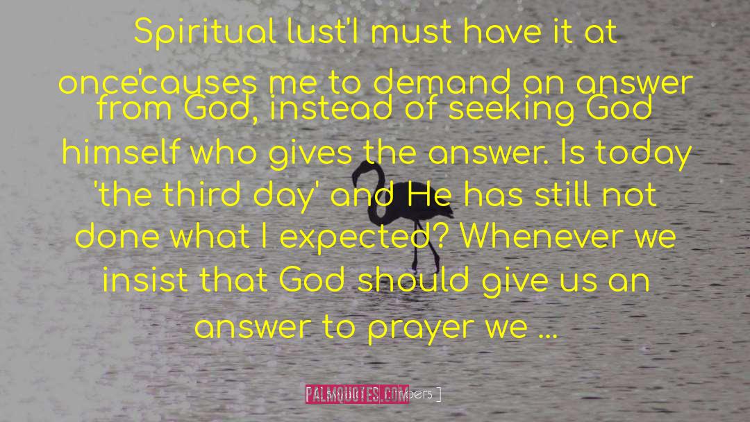 Answers To Prayer quotes by Oswald Chambers