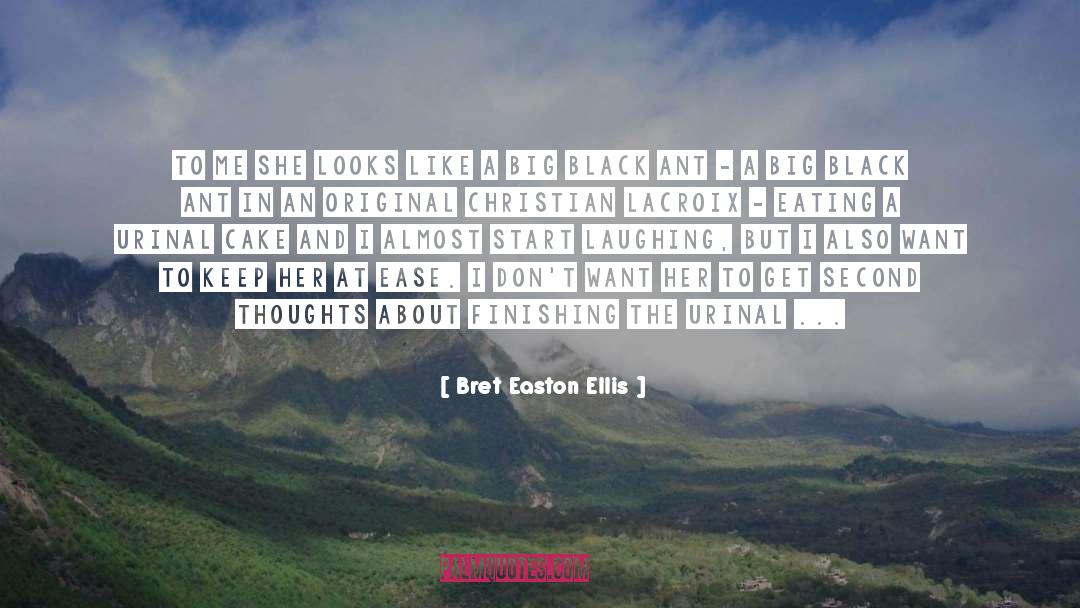 Ant quotes by Bret Easton Ellis