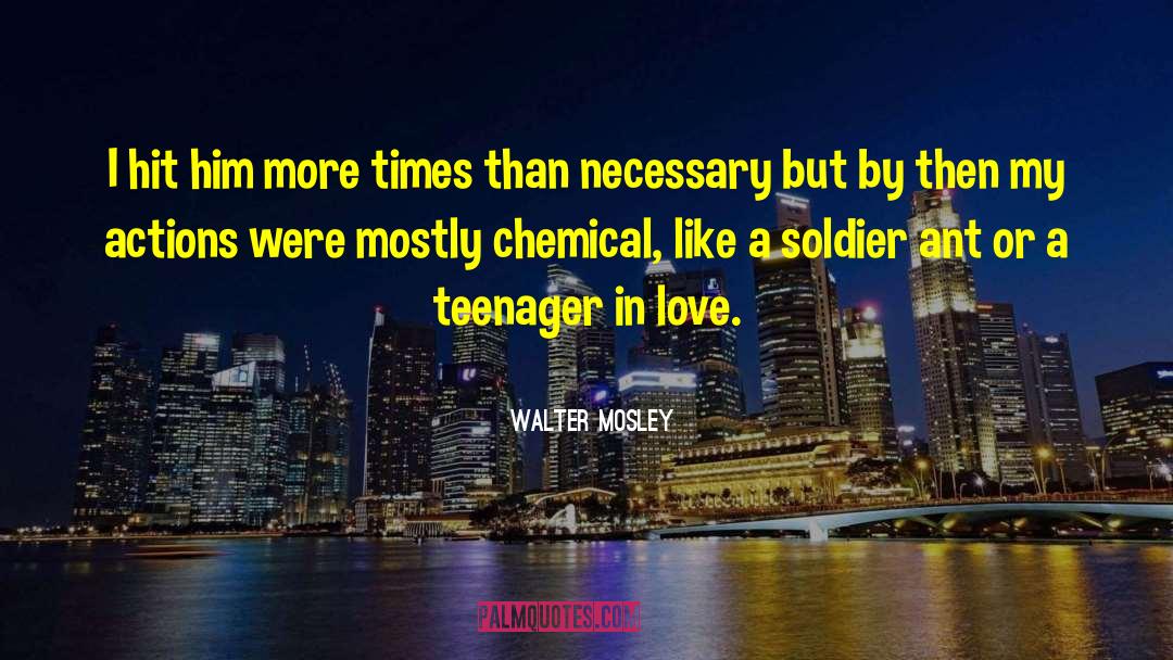 Ant quotes by Walter Mosley