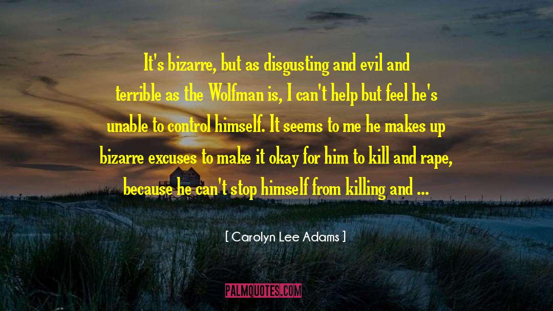 Antagonist quotes by Carolyn Lee Adams
