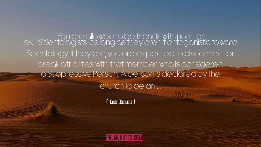 Antagonistic quotes by Leah Remini