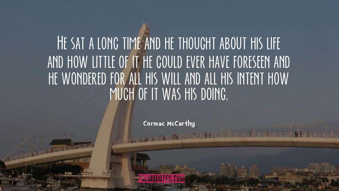 Antagonistic Time quotes by Cormac McCarthy