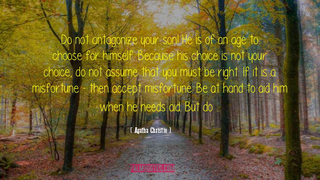 Antagonize quotes by Agatha Christie