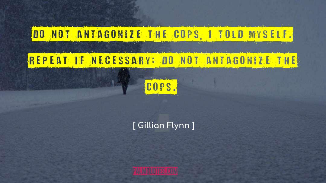 Antagonize quotes by Gillian Flynn