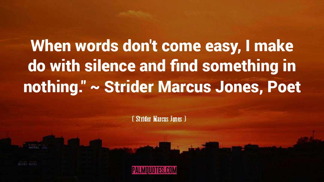 Antanasia Jones quotes by Strider Marcus Jones