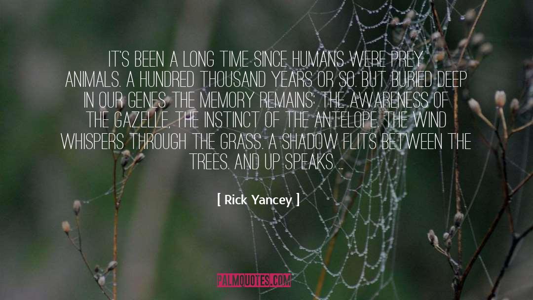 Antelope quotes by Rick Yancey