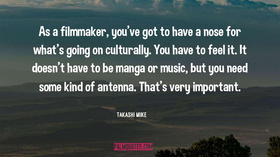 Antenna quotes by Takashi Miike