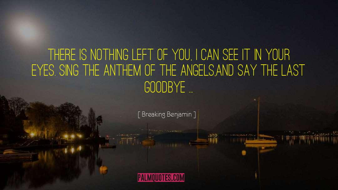 Anthem quotes by Breaking Benjamin