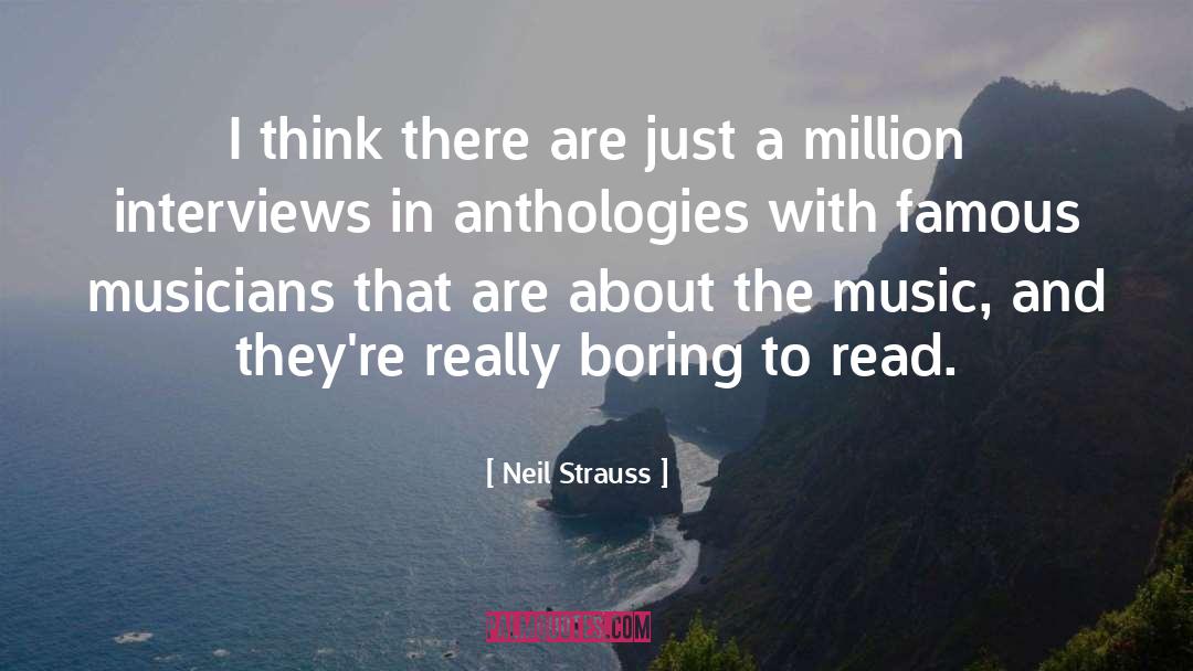 Anthologies quotes by Neil Strauss