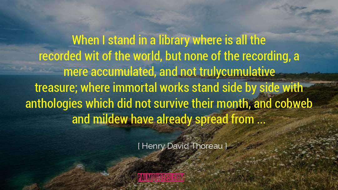 Anthologies quotes by Henry David Thoreau