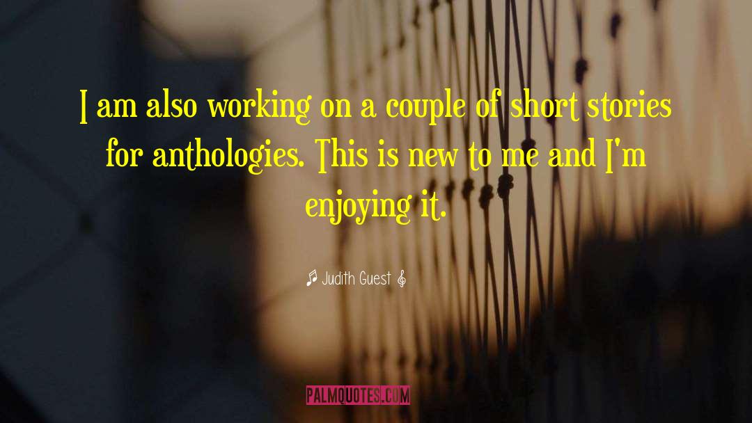 Anthologies quotes by Judith Guest