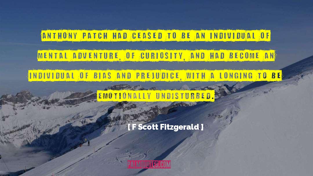 Anthony Patch quotes by F Scott Fitzgerald