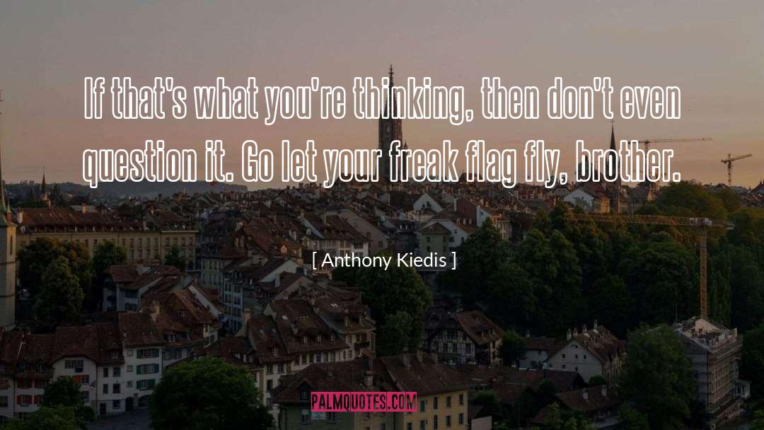 Anthony Rawlings quotes by Anthony Kiedis