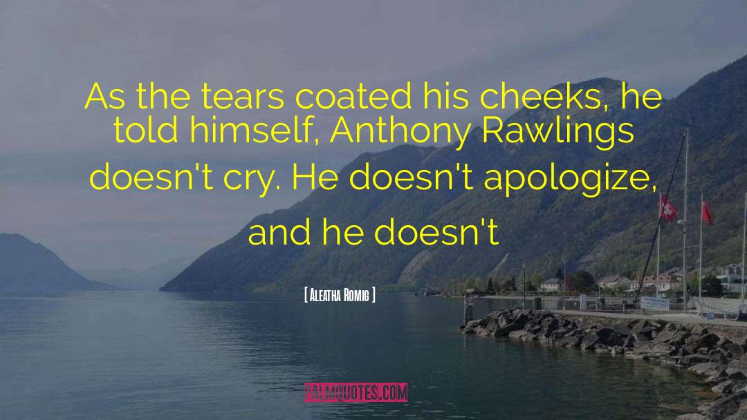 Anthony Rawlings quotes by Aleatha Romig