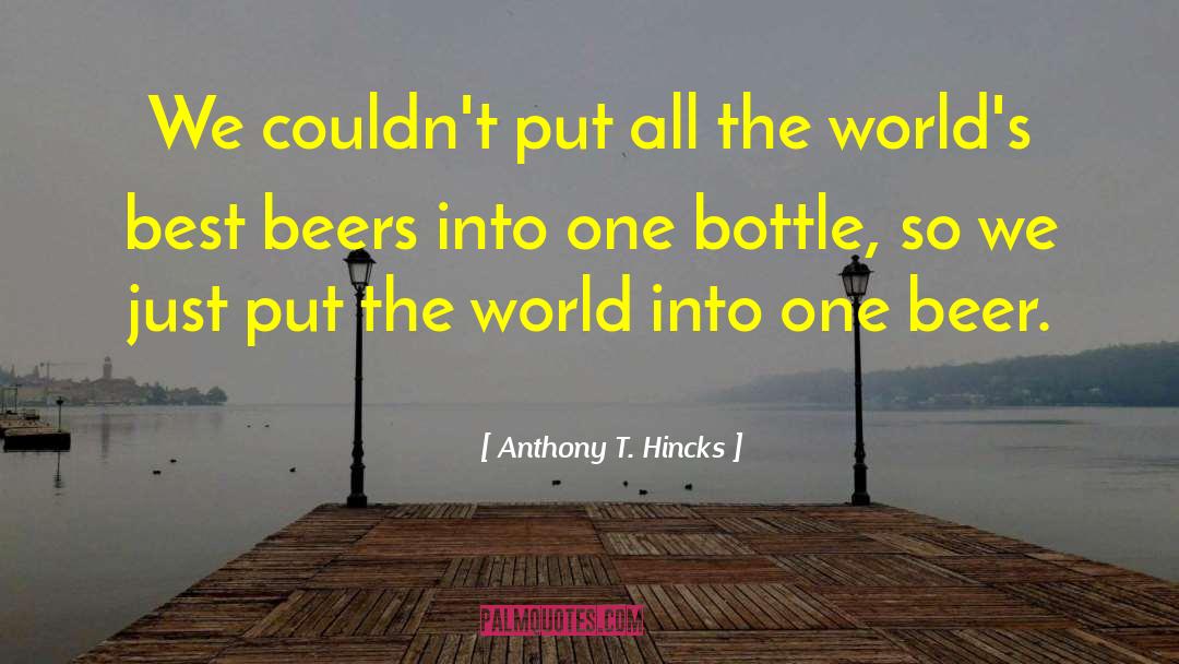 Anthony T Hincks quotes by Anthony T. Hincks