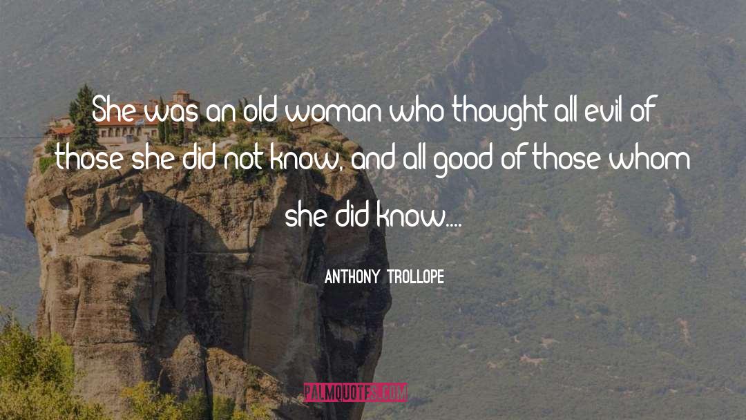 Anthony Trollope quotes by Anthony Trollope