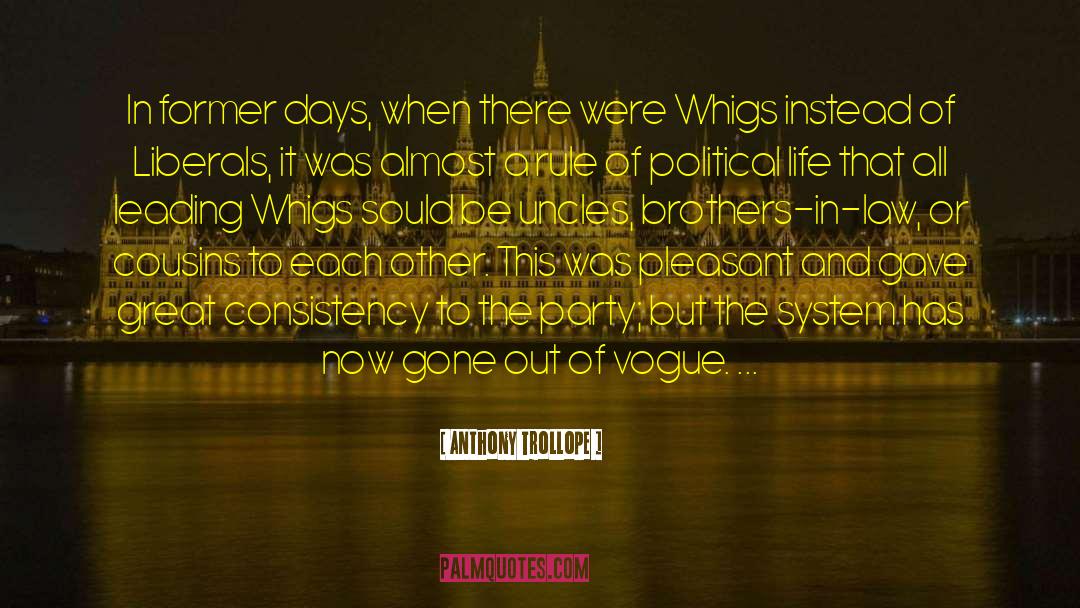 Anthony Weiner quotes by Anthony Trollope