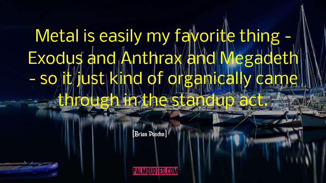 Anthrax quotes by Brian Posehn