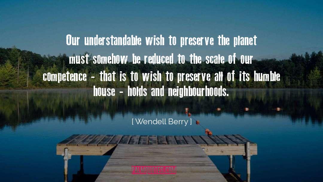 Anthropocene quotes by Wendell Berry