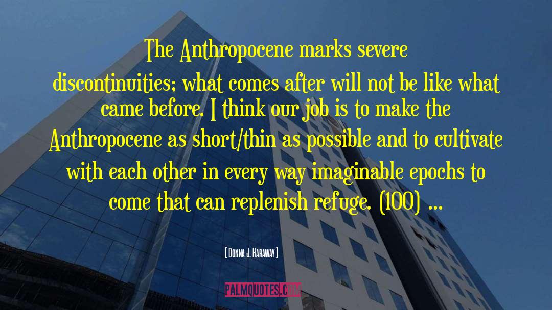 Anthropocene quotes by Donna J. Haraway