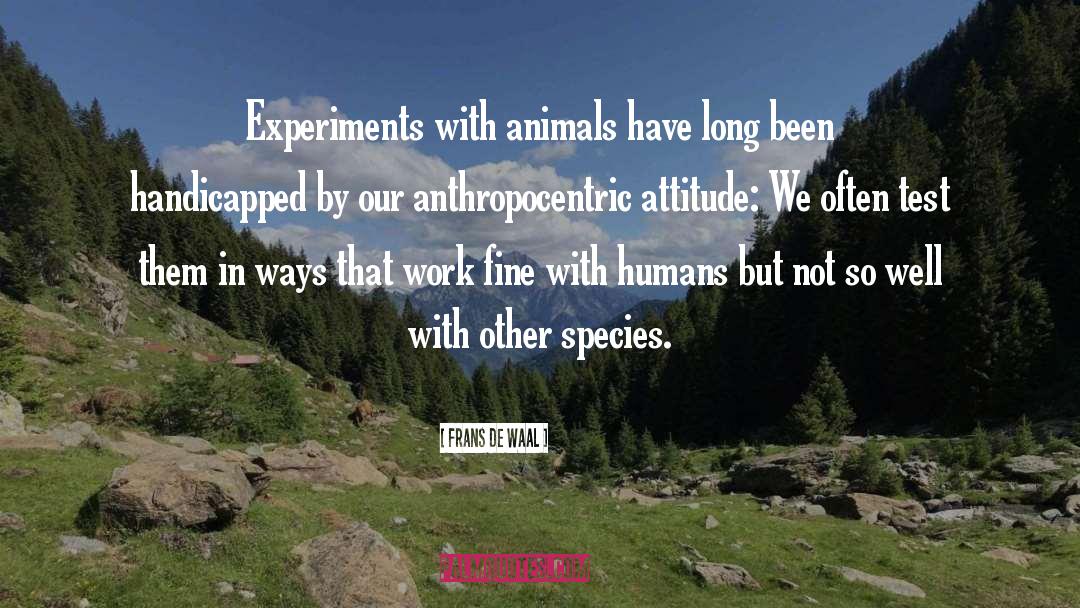 Anthropocentric quotes by Frans De Waal