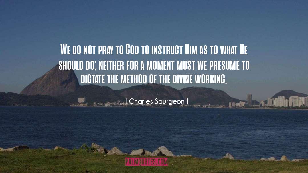 Anthropological Method quotes by Charles Spurgeon