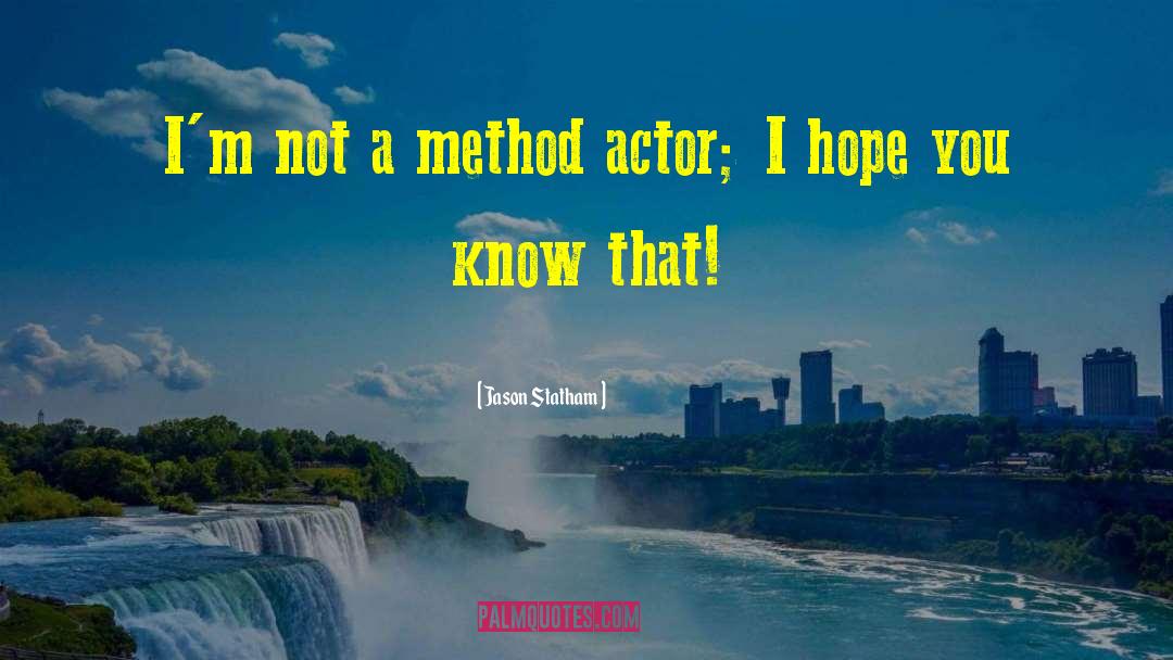 Anthropological Method quotes by Jason Statham