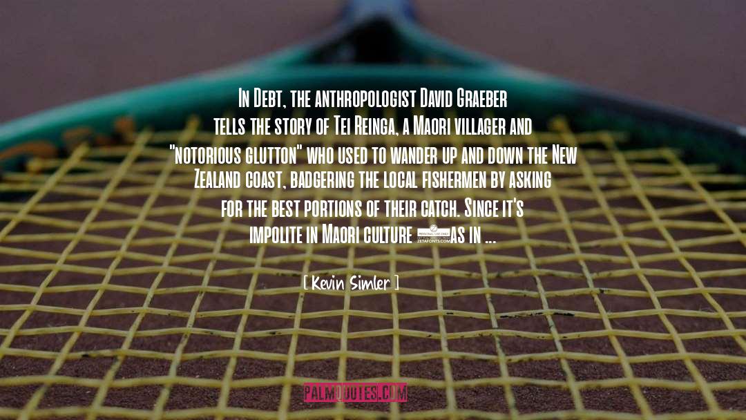 Anthropologist quotes by Kevin Simler