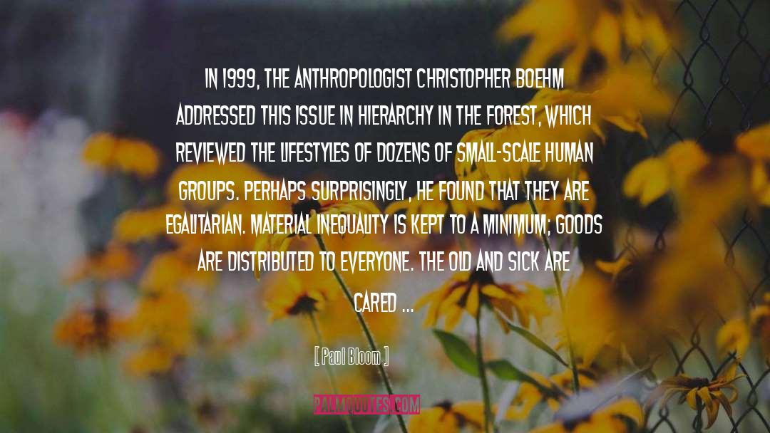 Anthropologist quotes by Paul Bloom