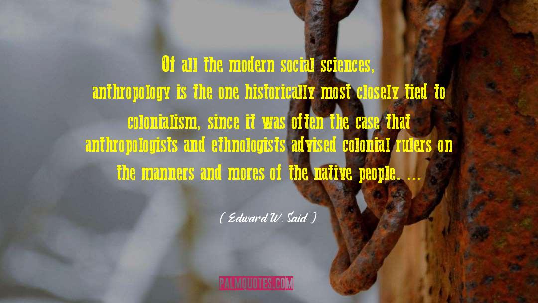 Anthropologists quotes by Edward W. Said