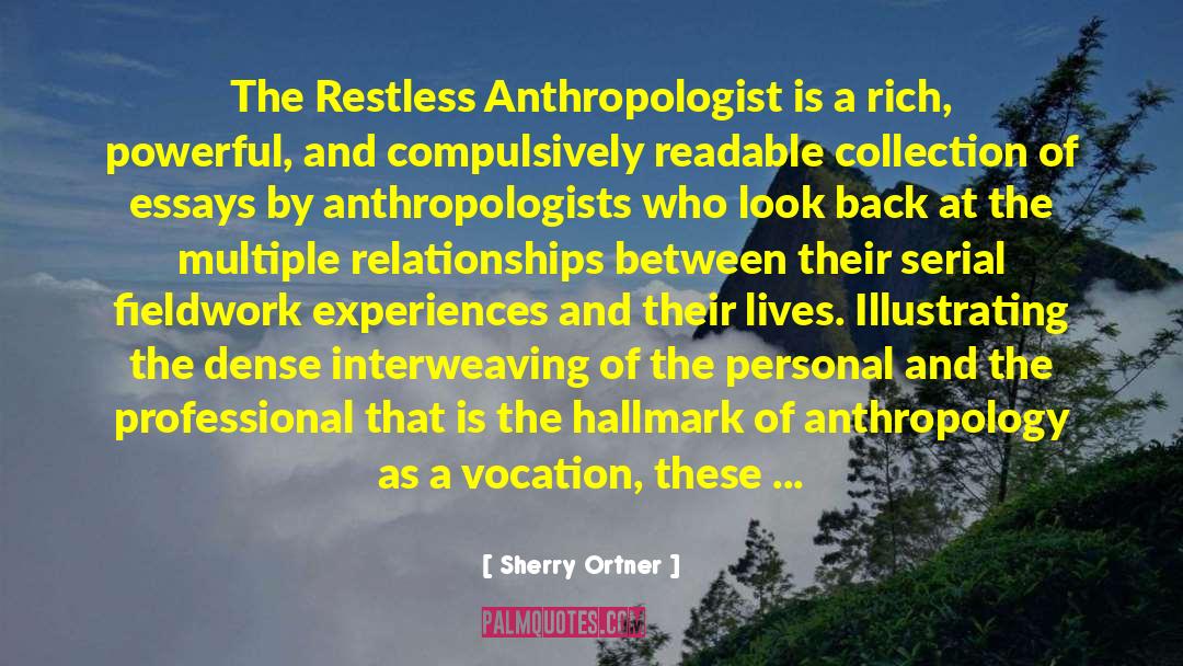 Anthropologists quotes by Sherry Ortner