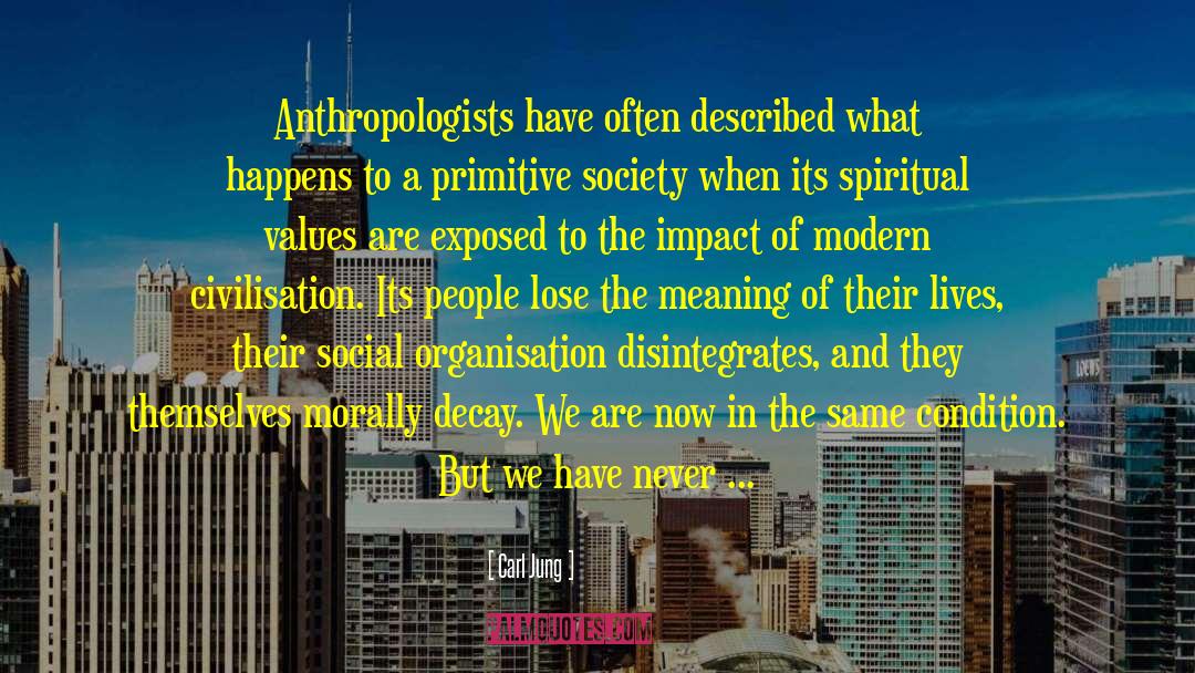 Anthropologists quotes by Carl Jung