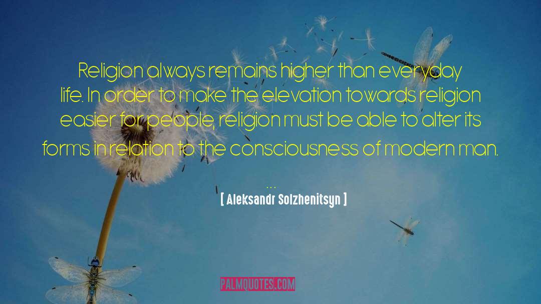 Anthropology Of Religion quotes by Aleksandr Solzhenitsyn