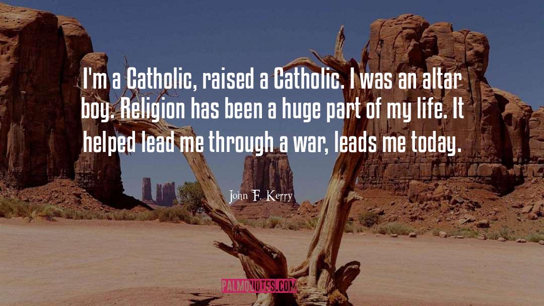 Anthropology Of Religion quotes by John F. Kerry