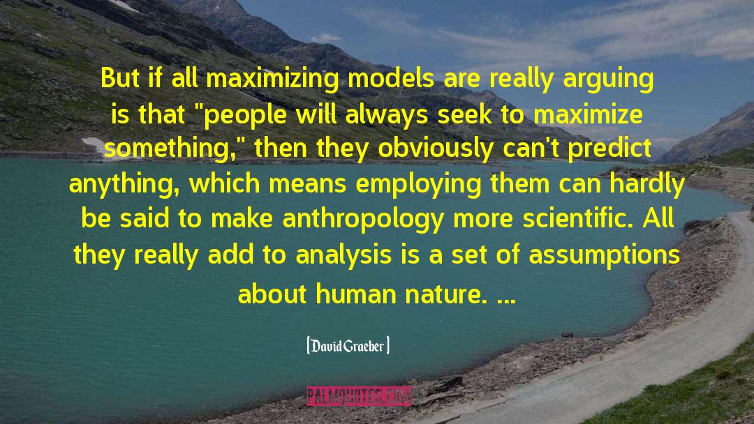 Anthropology quotes by David Graeber